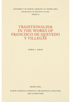 Traditionalism in the Works of Francisco de Quevedo y Villegas