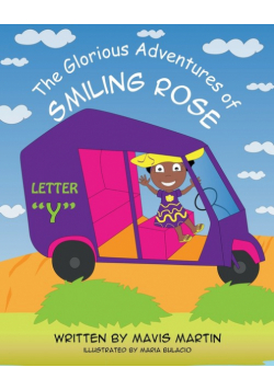 The Glorious Adventures of Smiling Rose Letter "Y"