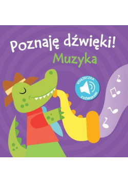 Poznaję dźwięki! Muzyka