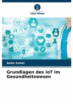 Grundlagen des IoT im Gesundheitswesen