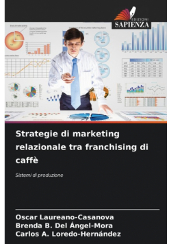 Strategie di marketing relazionale tra franchising di caffè