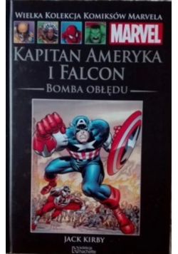 Kapitan Ameryka i Falcon tajne imperium bomba obłędu