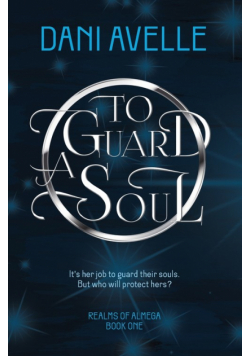 To Guard a Soul