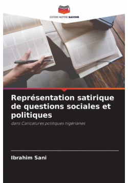 Représentation satirique de questions sociales et politiques