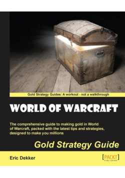 World of Warcraft Gold Strategy Guide