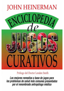 Enciclopedia de Jugos Curativos