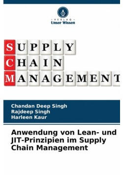 Anwendung von Lean- und JIT-Prinzipien im Supply Chain Management