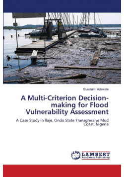 A Multi-Criterion Decision-making for Flood Vulnerability Assessment
