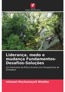 Liderança, medo e mudança Fundamentos-Desafios-Soluções