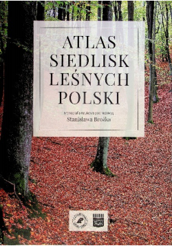 Atlas siedlisk leśnych Polski