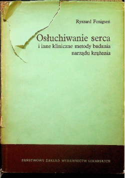 Osłuchiwanie serca i inne kliniczne metody badania narządu krążenia