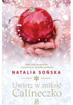 Uwierz w miłość Calineczko