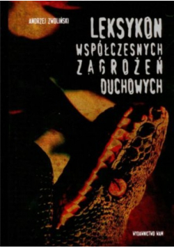 Leksykon współczesnych zagrożeń duchowych