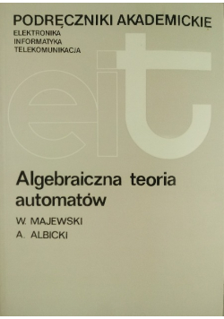 Algebraiczna teoria automatów