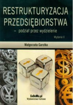 Restrukturyzacja przedsiębiorstwa podział przez wydzielenie