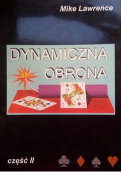 Dynamiczna obrona Część II