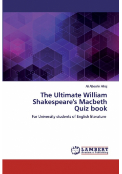 The Ultimate William Shakespeare's MacbethQuiz book