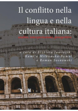 Il conflitto nella lingua e nella cultura italiana: analisi, interpretazioni, prospettive