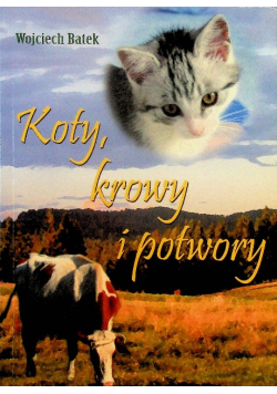 Koty krowy i potwory