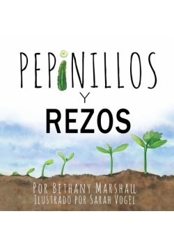 Pepinillos Y  Rezos