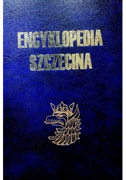 Encyklopedia Szczecina Tom 2