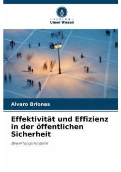 Effektivität und Effizienz in der öffentlichen Sicherheit