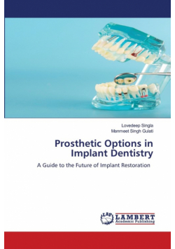 Prosthetic Options in Implant Dentistry
