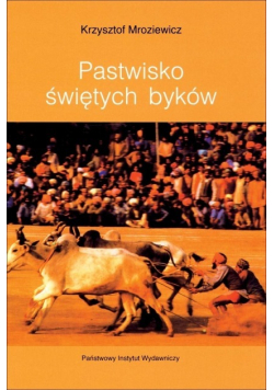 Pastwisko świętych byków
