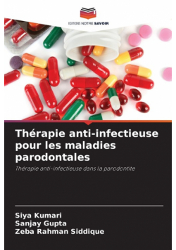 Thérapie anti-infectieuse pour les maladies parodontales