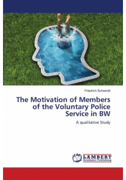 The Motivation of Members of the Voluntary Police Service in BW