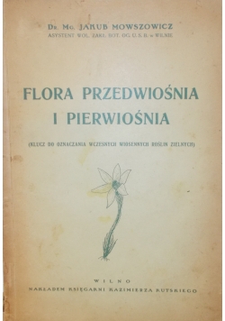 Flora przedwiośnia i pierwiośnia, 1938r