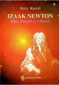 Izaak Newton Bóg światło i świata