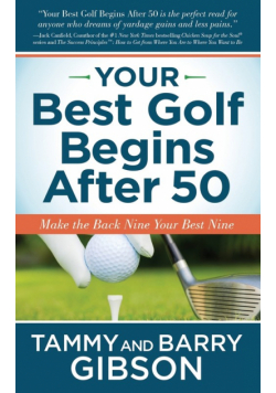 Your Best Golf Begins After 50