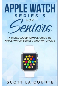 Apple Watch Series 3 For Seniors