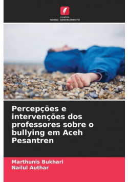 Percepções e intervenções dos professores sobre o bullying em Aceh Pesantren