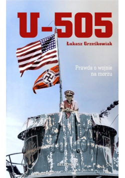 U - 505 Prawda o wojnie na morzu