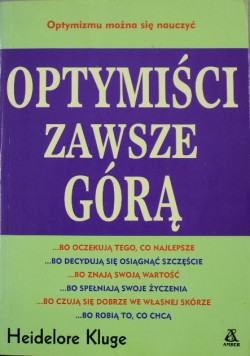Optymiści zawsze górą