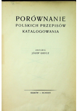 Porównanie polskich przepisów katalogowania