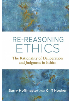 Re-Reasoning Ethics