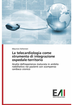 La Telecardiologia Come Strumento Di Integrazione Ospedale-Territorio