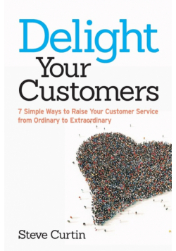 Delight Your Customers