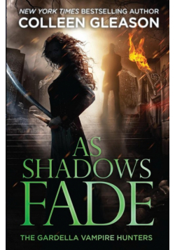 As Shadows Fade