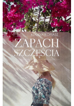 Zapach szczęścia