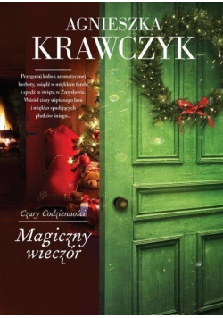 Czary codzienności Tom 4 Magiczny wieczór