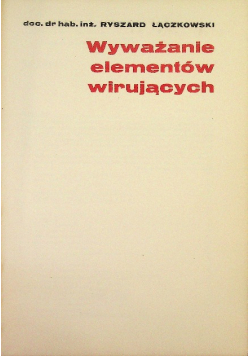 Wyważanie elementów wirujących