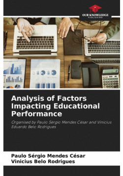 Analysis of Factors Impacting Educational Performance