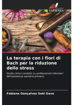 La terapia con i fiori di Bach per la riduzione dello stress