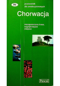 Chorwacja przewodnik dla zmotoryzowanych