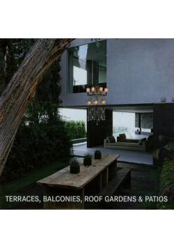 Terraces, Balconies, Roof Gardens