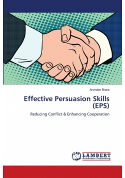 Effective Persuasion Skills (EPS)